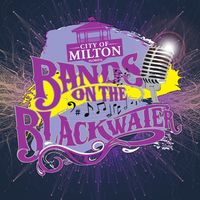 Bands on the Blackwater - CANCELLED