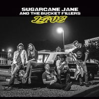 LIVE by Sugarcane Jane and the Bucket Fillers