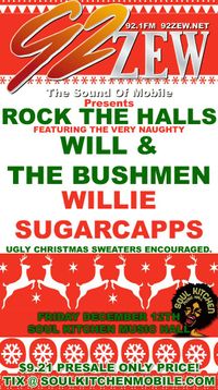 92ZEW presents Rock the Halls with Will & The Bushmen | Willie Sugarcapps