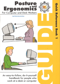 Posture and Ergonomics for Computer and Desk Workers Book