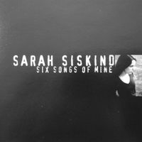 Six Songs of Mine - 1999