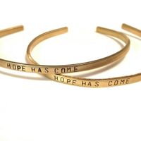 “Hope Has Come” Brass Bracelet