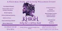 K-High Natural Hair & Wellness Event