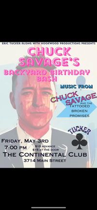 Chuck Savage and the Tattooed Broken Promises.  