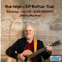 Rob Wigle @ Eastern Passage Buffalo Club