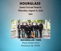 Hourglass (James Taylor Tribute) Live @Buchmuller Park
