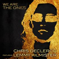 We Are The Ones: The last solo song featuring Lemmy Kilmister of Motörhead. Limited Run CD Single