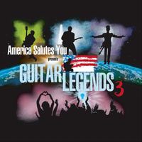 Guitar Legends 3: America Salutes Your Presents: Guitar Legends 3