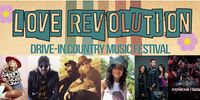 Love Revolution Drive In Country Music Festival