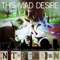 In The Garden by This Mad Desire