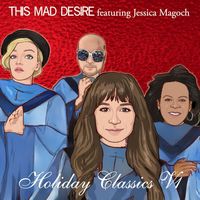 Holiday Classics V1 by This Mad Desire