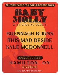Baby Molly + This Mad Desire + Brennagh Burns + Kyle McDonnell @ The Casbah