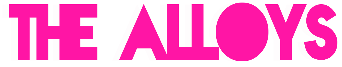 The Alloys