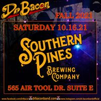 Dr. Bacon Live At Southern Pines Brewing Company