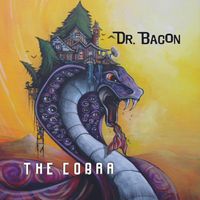 The Cobra EP by Dr. Bacon
