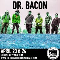 Dr. Bacon Live (Late Show)