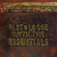 Fast & Loose with the Essentials by Dr. Bacon