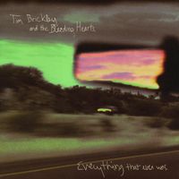 Overcast vacation. (Unreleased track, "Everything that ever was." 15th Anniversary Edition, 2005/2020.) by Tim Brickley and the Bleeding Hearts