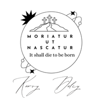 Moriatur ut Nascatur by Kervy Delcy