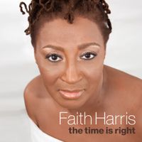 The Time is Right by Faith Harris Music