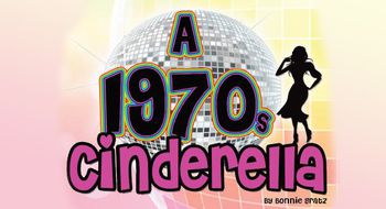 A 1970's Cinderella Stage West-Spring 2010
