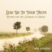 Lead Us In Your Truth Songbook (Lead Sheets & Chord Charts)