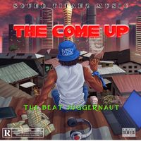 The Come Up by The Beat Juggernaut