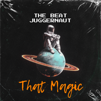 That Magic by The Beat Juggernaut