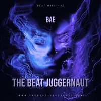 Bae by The Beat Juggernaut
