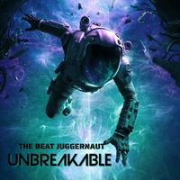 UNBREAKABLE by The Beat Juggernaut