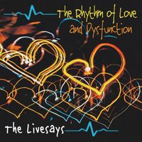 The Rhythm of Love and Dysfunction by The Livesays