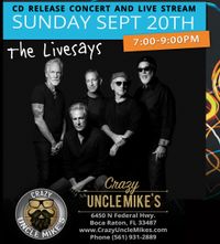 The Livesays' CD Release Concert at Crazy Uncle Mike's in Boca -and- Broadcast Live Online