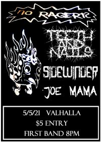No Ragerts! Sidewinder with Tooth And Nail and Joe Mama