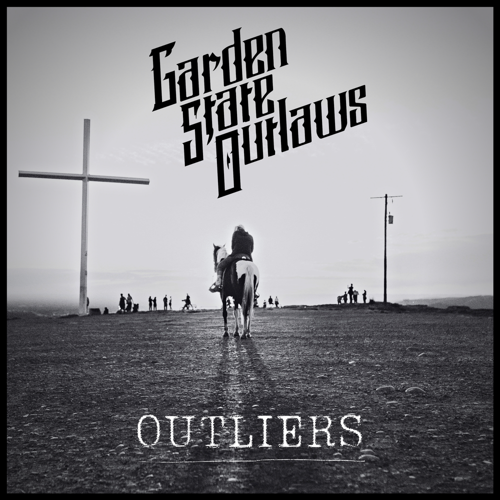 Garden State Outlaws "Outliers"