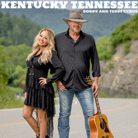 Kentucky Tennessee by Bobby & Teddi Cyrus 