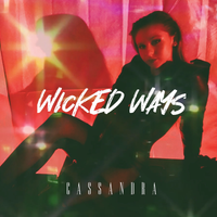 Wicked Ways by CASSANDRA