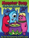 Monster Soup Coloring Book