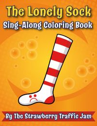 The Lonely Sock Coloring Book