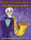Songs for Halloween Coloring Book