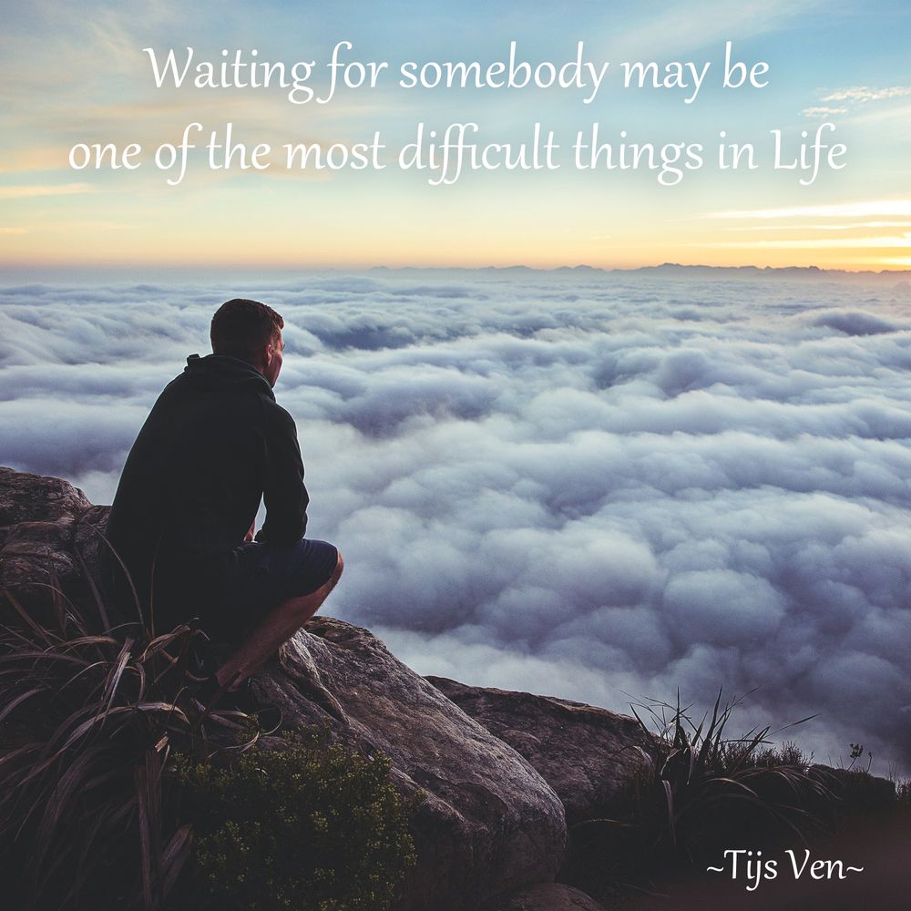 Tijs Ven - Quote - Patiently Waiting