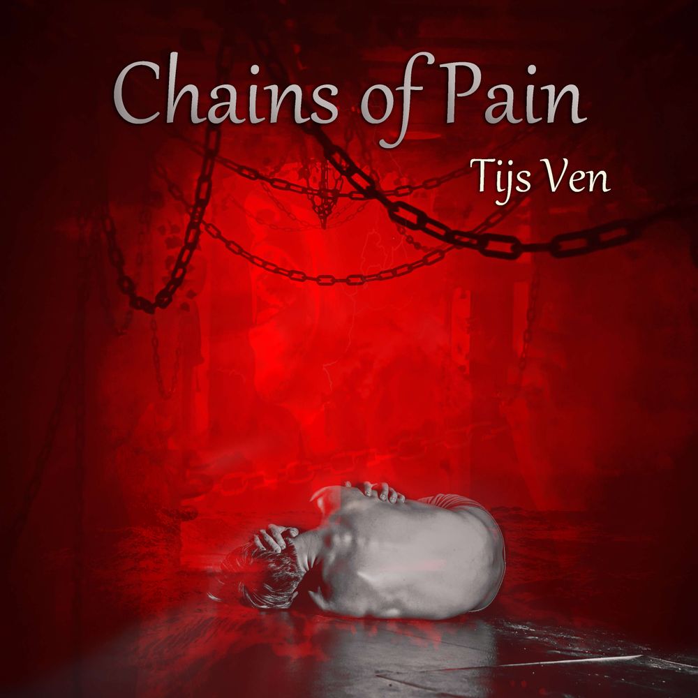 Tijs Ven - Chains of Pain 