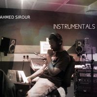 Instrumentals by Ahmed Sirour