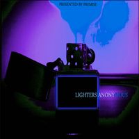 Lighters Anonymous by Premise