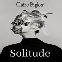 Solitude by Claire Bigley