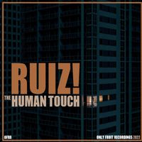 The Human Touch by Ruiz!