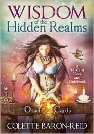 Wisdom of the Hidden Realm author -Colette Baron -Reid publisher - Hay House Copyright© Jena DellaGrottaglia-Maldonado 2009
