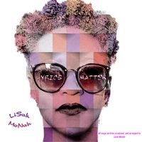 Lyrics Matter -Explicit- by Lisah Monah