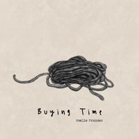 Buying Time by Noelle Frances