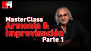 MasterClass - Parte 1 - Armonía & Improvisación