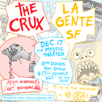 LA GENTE SF & The Crux @ The Mystic Theatre